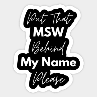 MSW Social Worker Graduation Gift Sticker